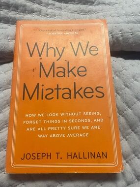 Why We Make Mistakes by Joseph T. Hallinan - Orange Paperback